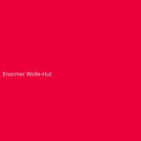 Enormer Wolle-Hut